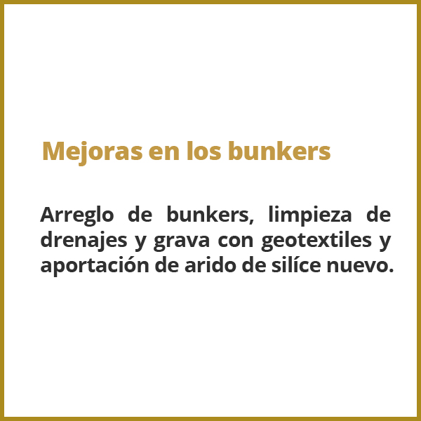 Arreglo de los bunkers y drenajes