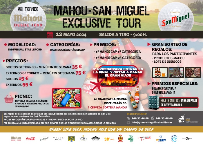 VIII TORNEO MAHOU SAN MIGUEL EXCLUSIVE TOUR