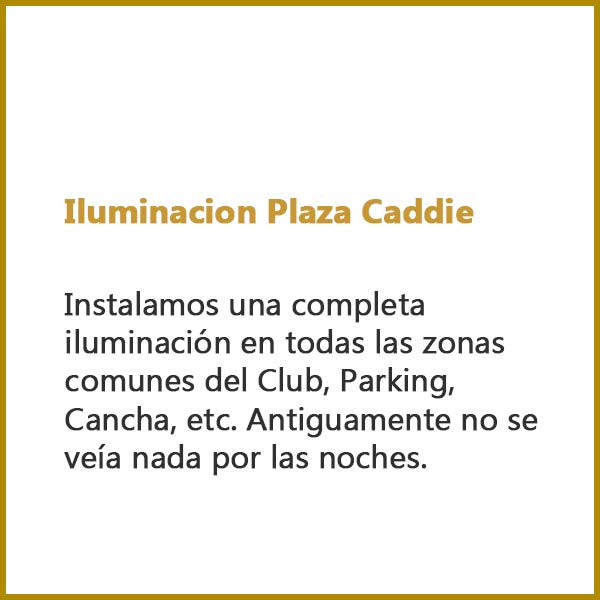 Iluminacion Plaza Caddie
