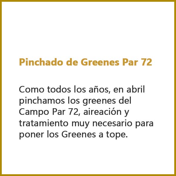 Pinchado de Greenes Par 72